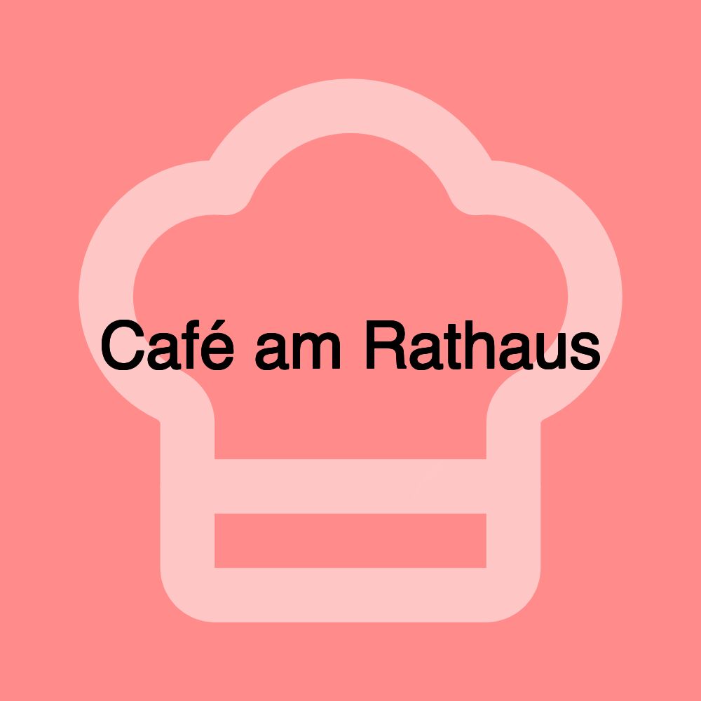 Café am Rathaus