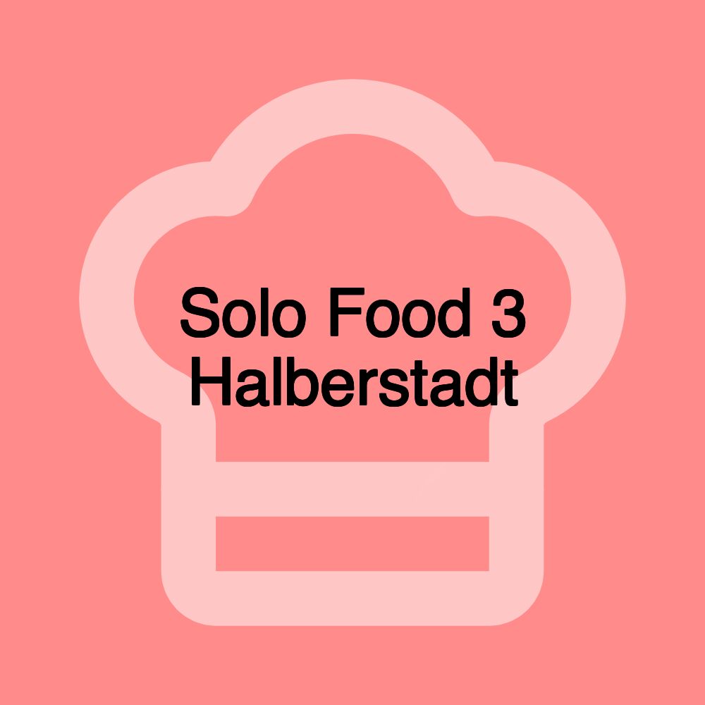 Solo Food 3 Halberstadt