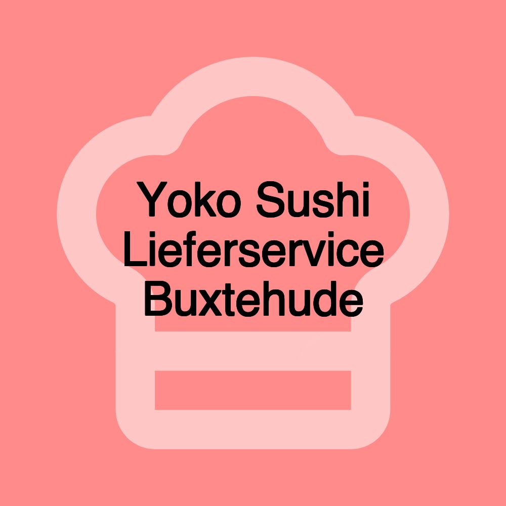 Yoko Sushi Lieferservice Buxtehude