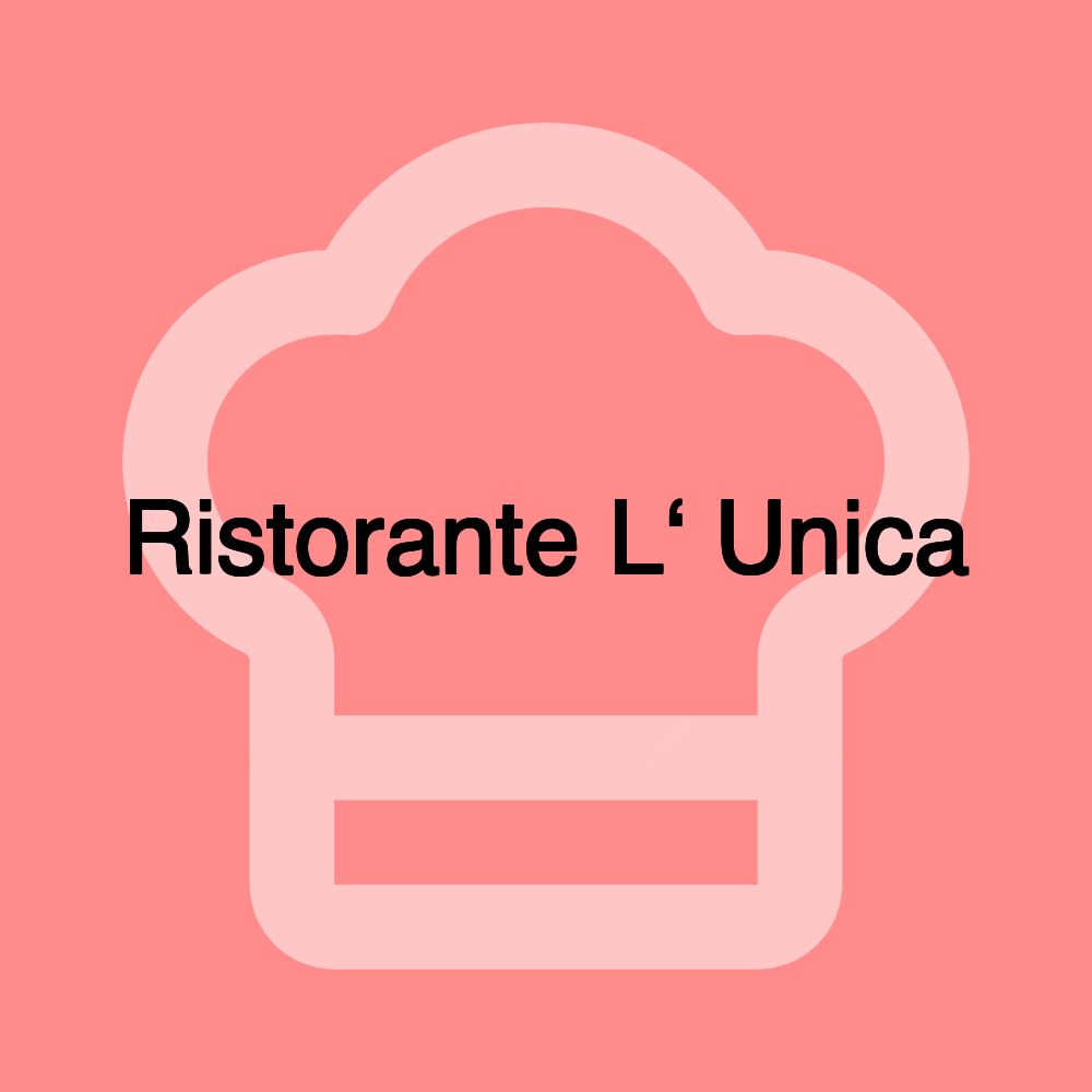 Ristorante L‘ Unica