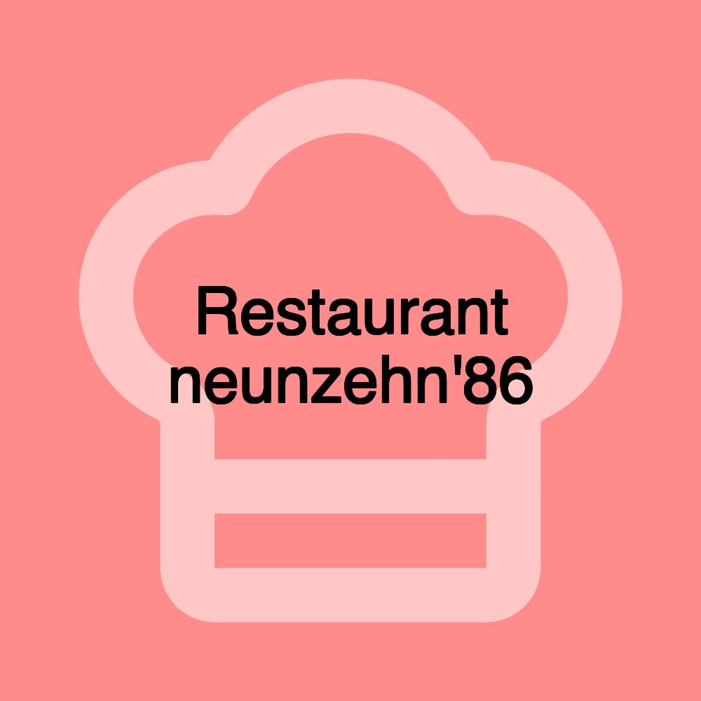 Restaurant neunzehn'86