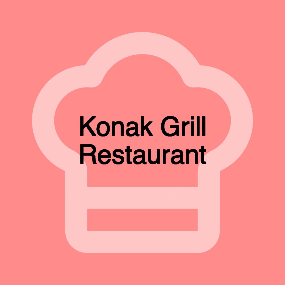 Konak Grill Restaurant