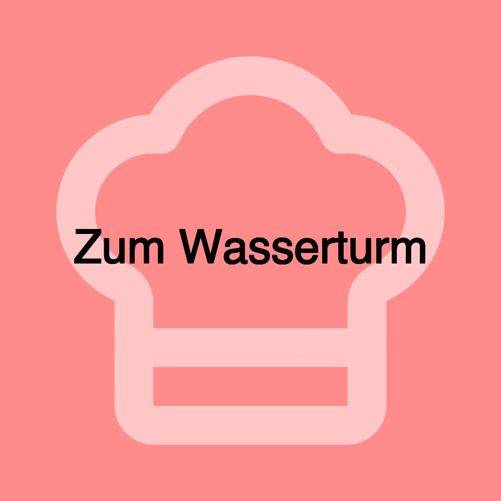 Zum Wasserturm