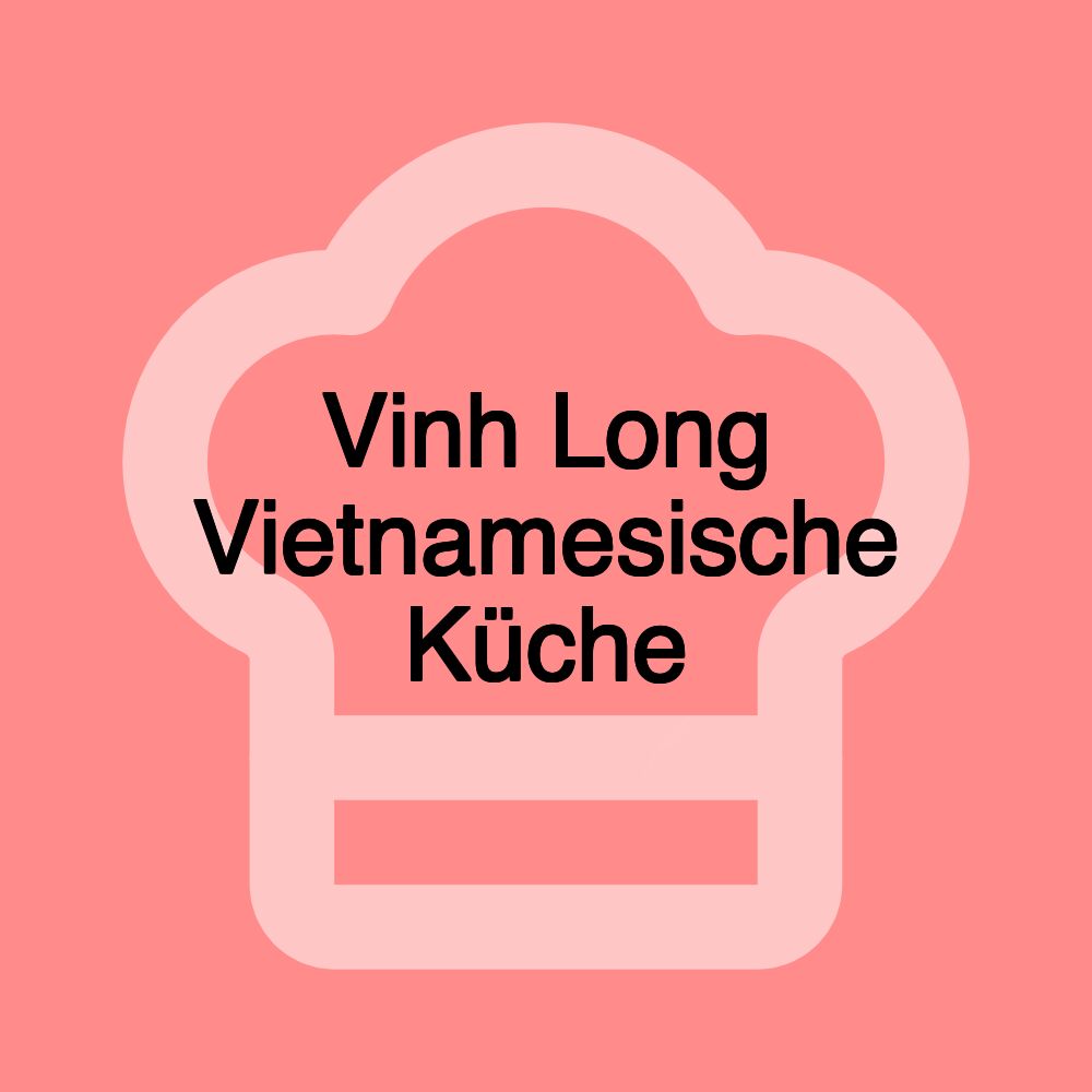 Vinh Long Vietnamesische Küche