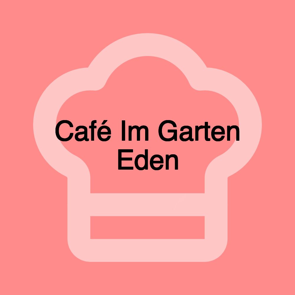 Café Im Garten Eden