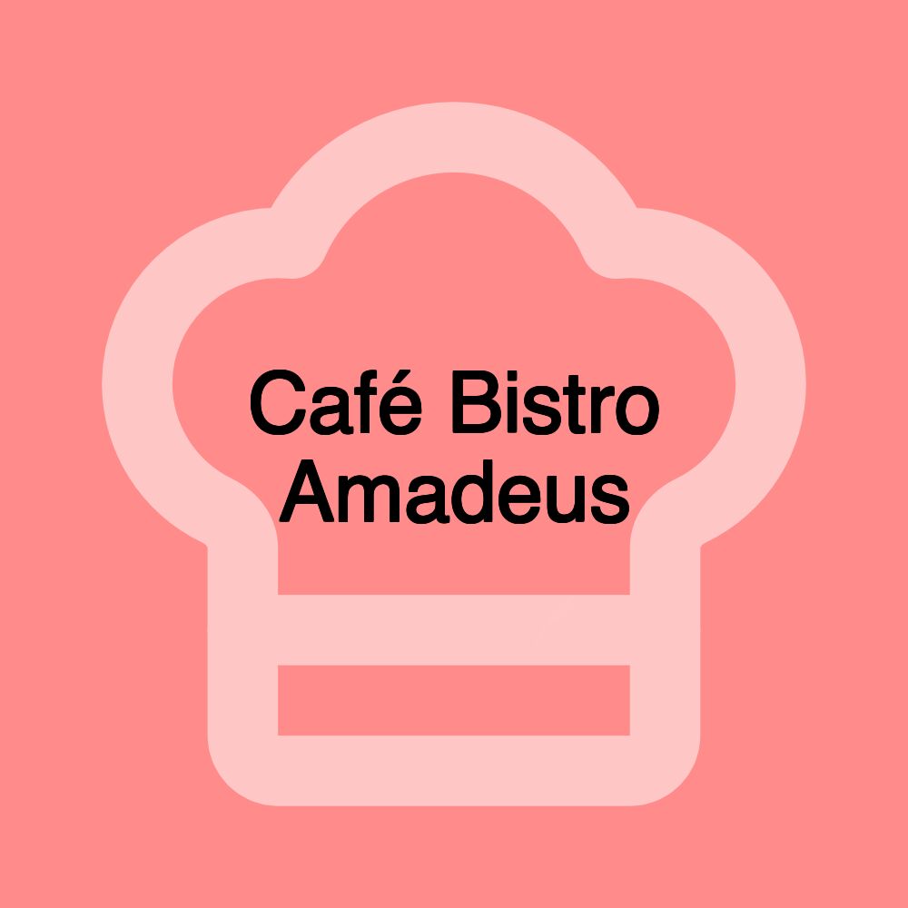 Café Bistro Amadeus