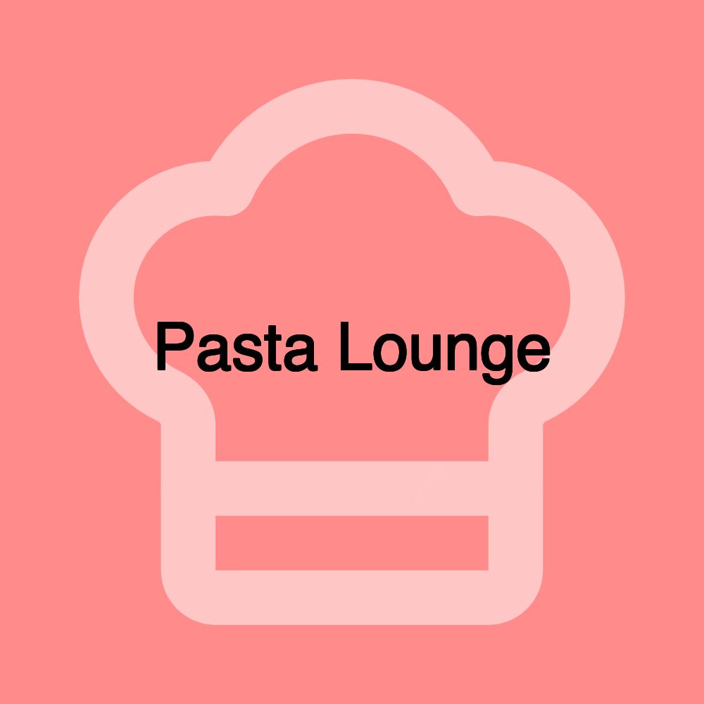 Pasta Lounge