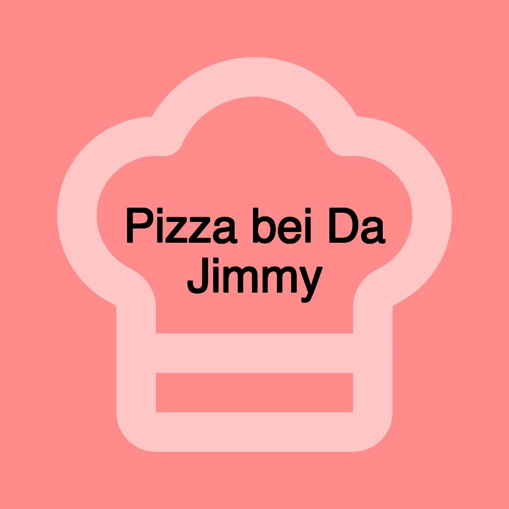 Pizza bei Da Jimmy