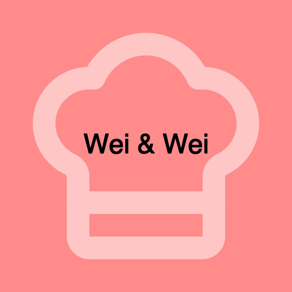 Wei & Wei