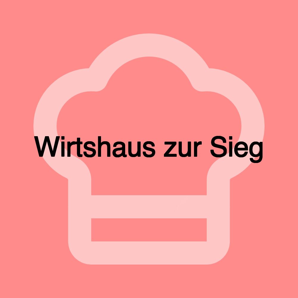 Wirtshaus zur Sieg