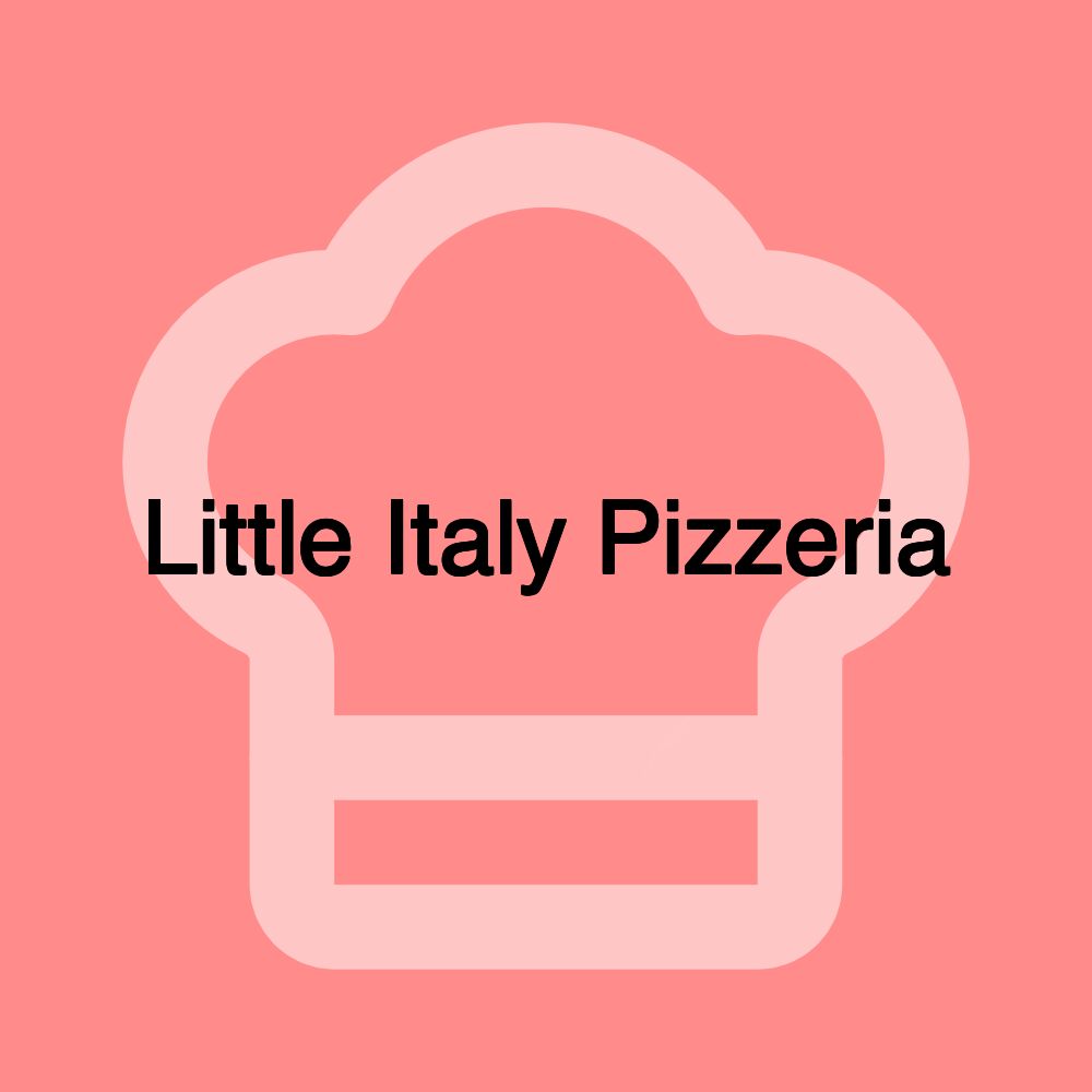 Little Italy Pizzeria