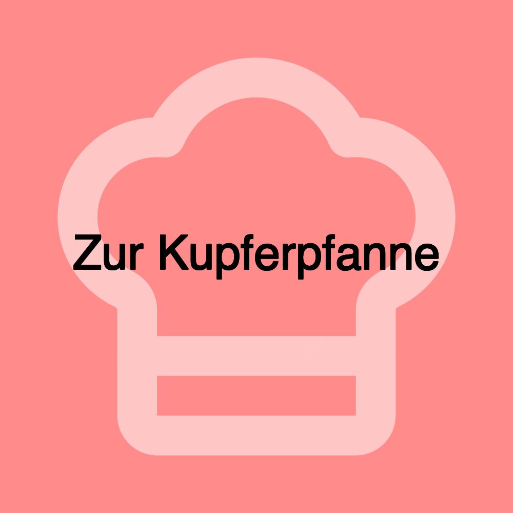 Zur Kupferpfanne