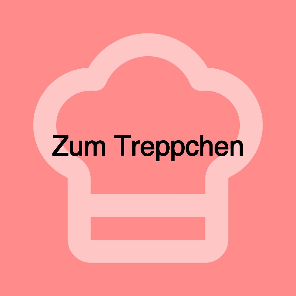 Zum Treppchen