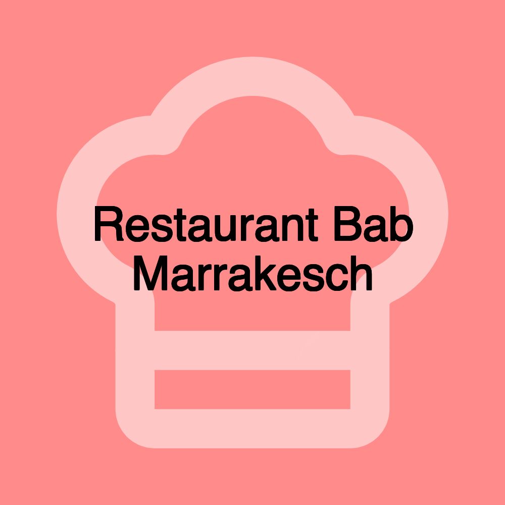 Restaurant Bab Marrakesch