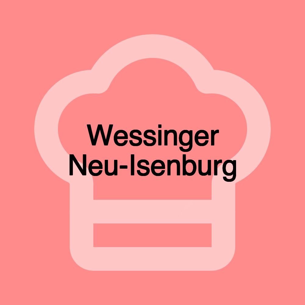 Wessinger Neu-Isenburg