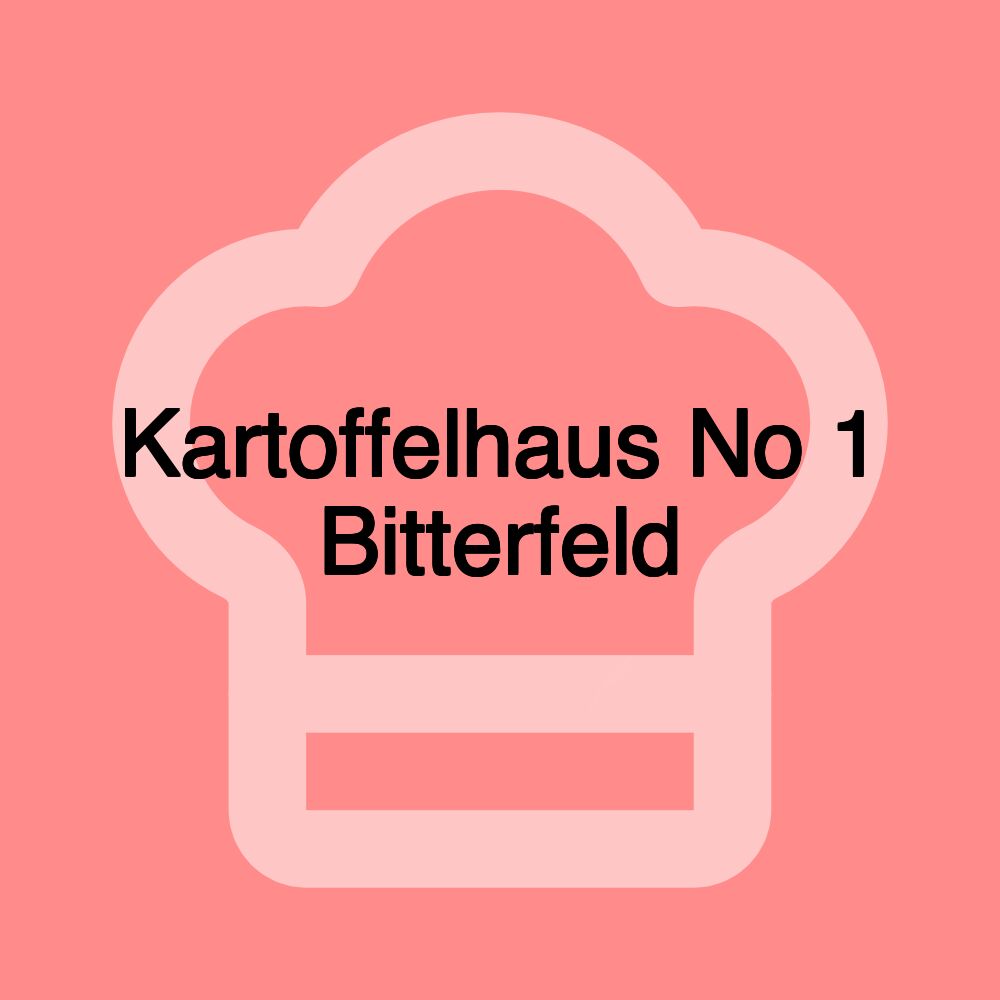 Kartoffelhaus No 1 Bitterfeld