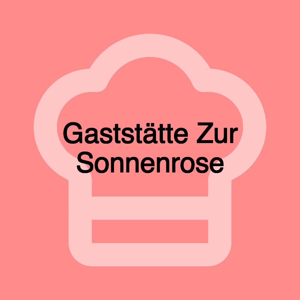 Gaststätte Zur Sonnenrose