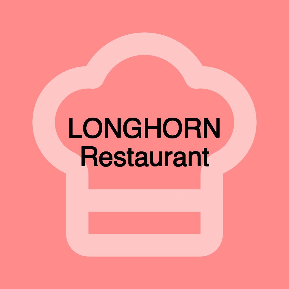 LONGHORN Restaurant