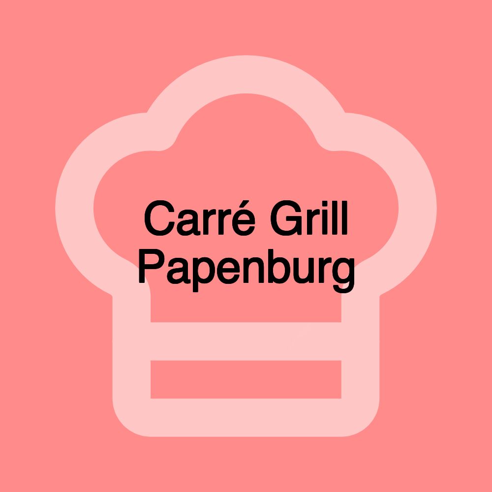 Carré Grill Papenburg