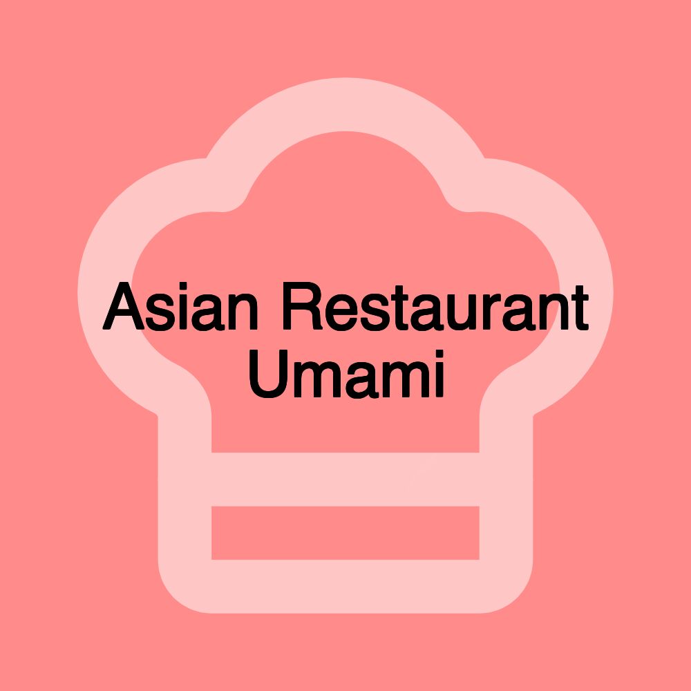 Asian Restaurant Umami