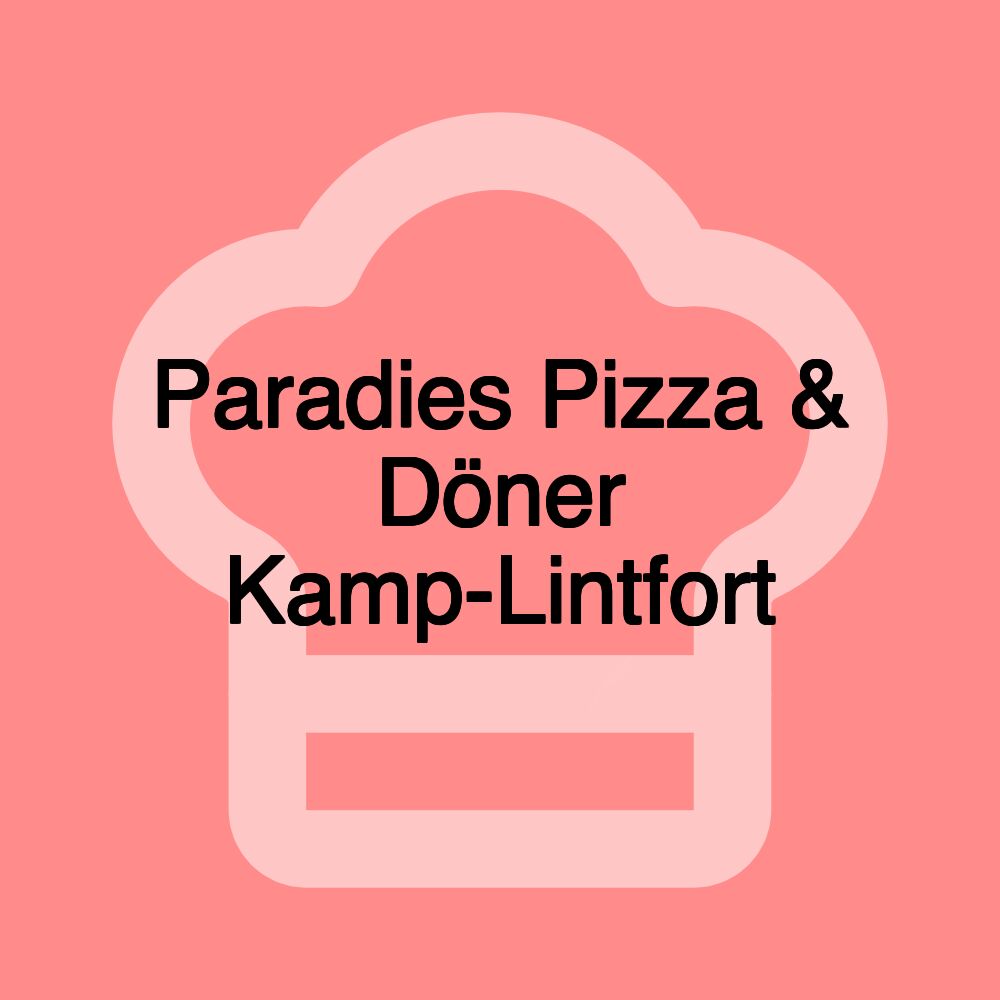 Paradies Pizza & Döner Kamp-Lintfort