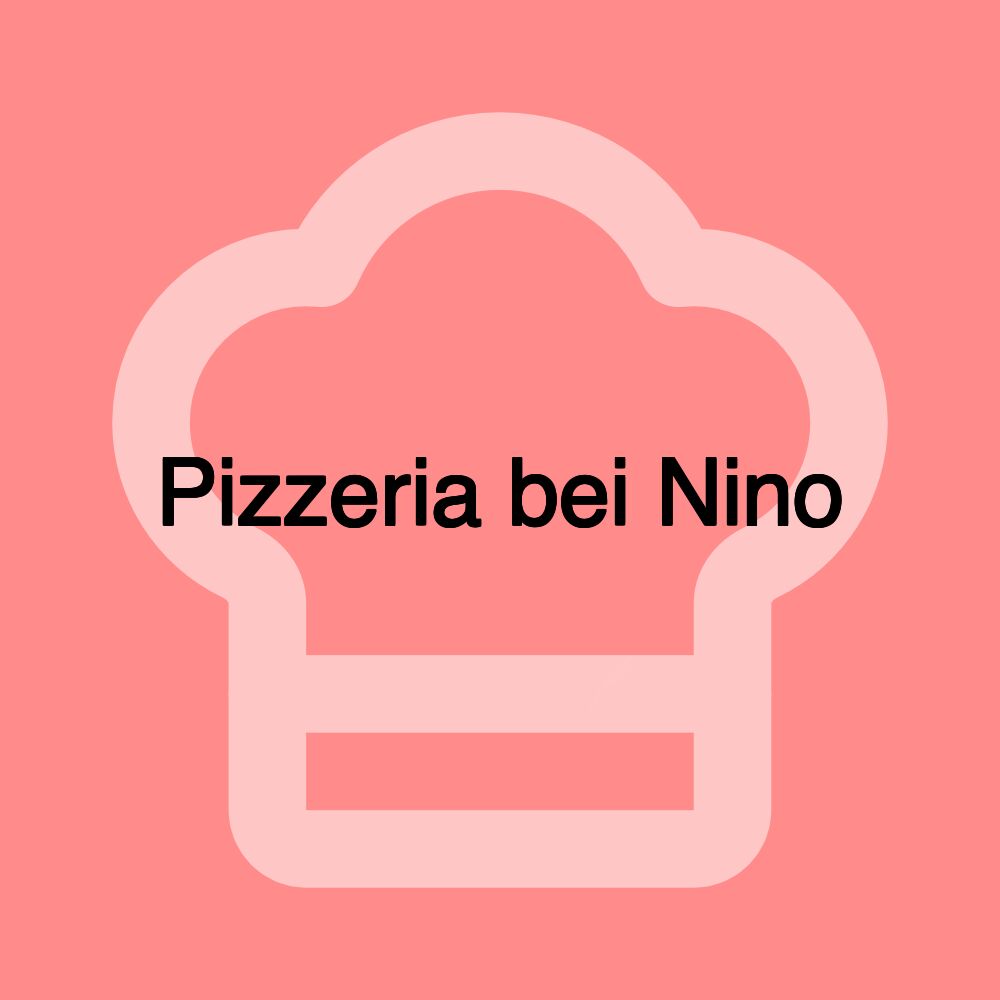 Pizzeria bei Nino