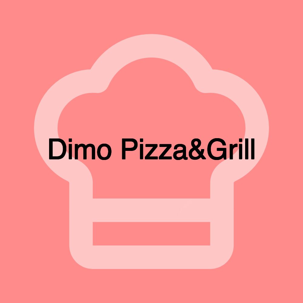 Dimo Pizza&Grill