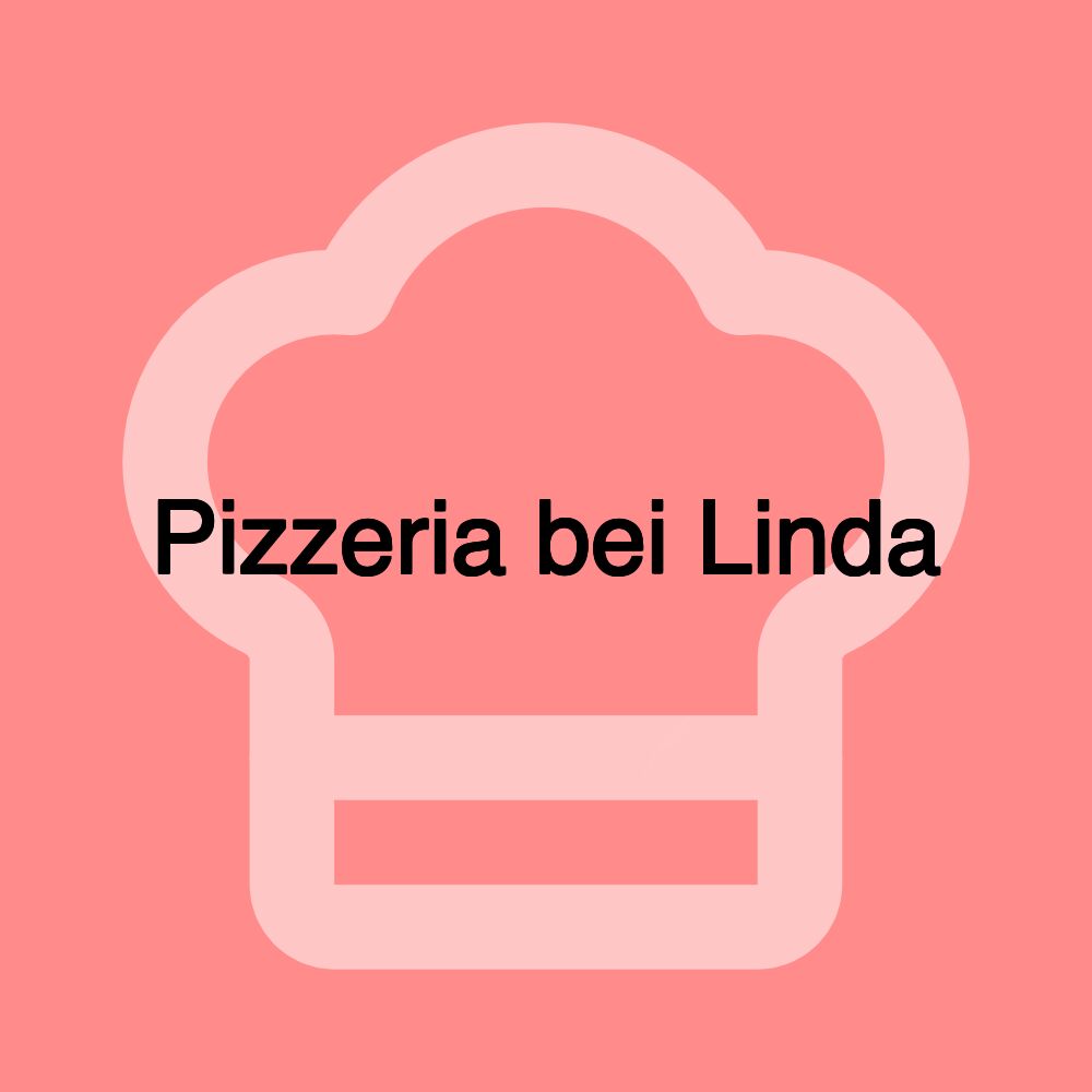 Pizzeria bei Linda