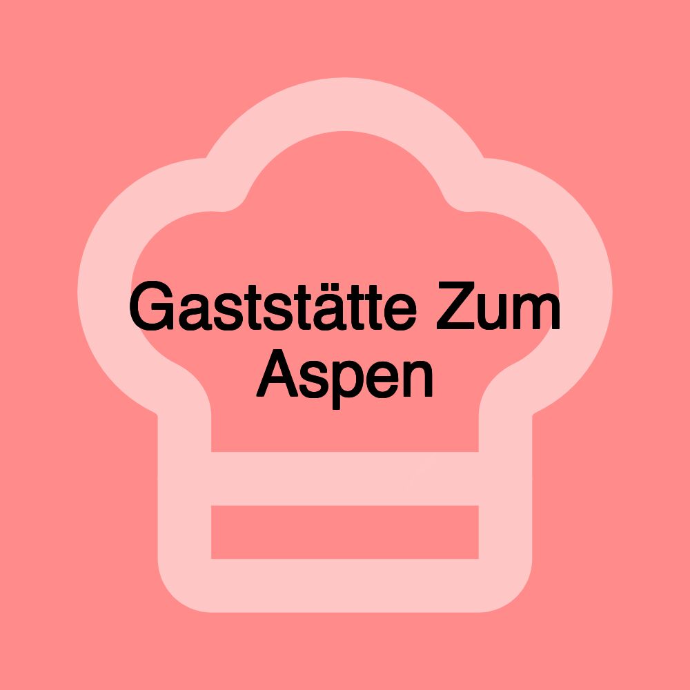 Gaststätte Zum Aspen