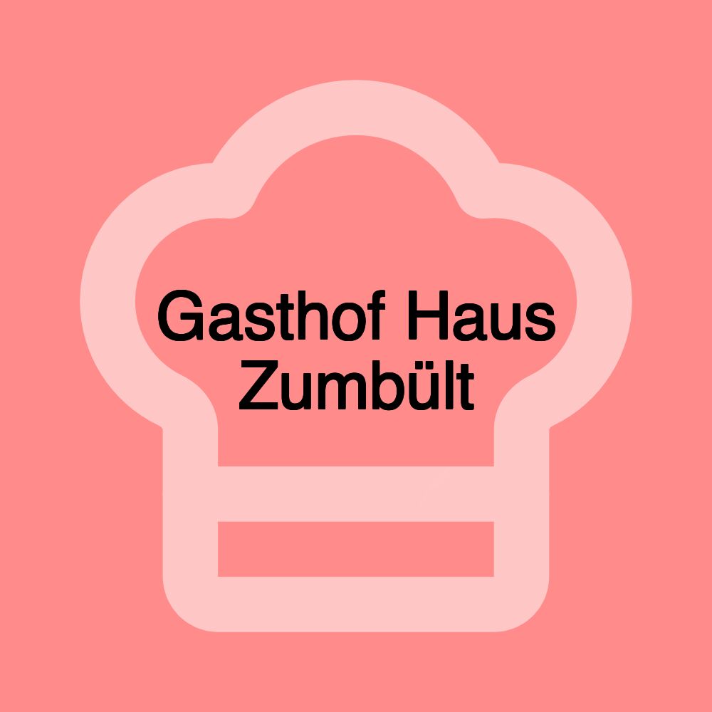 Gasthof Haus Zumbült