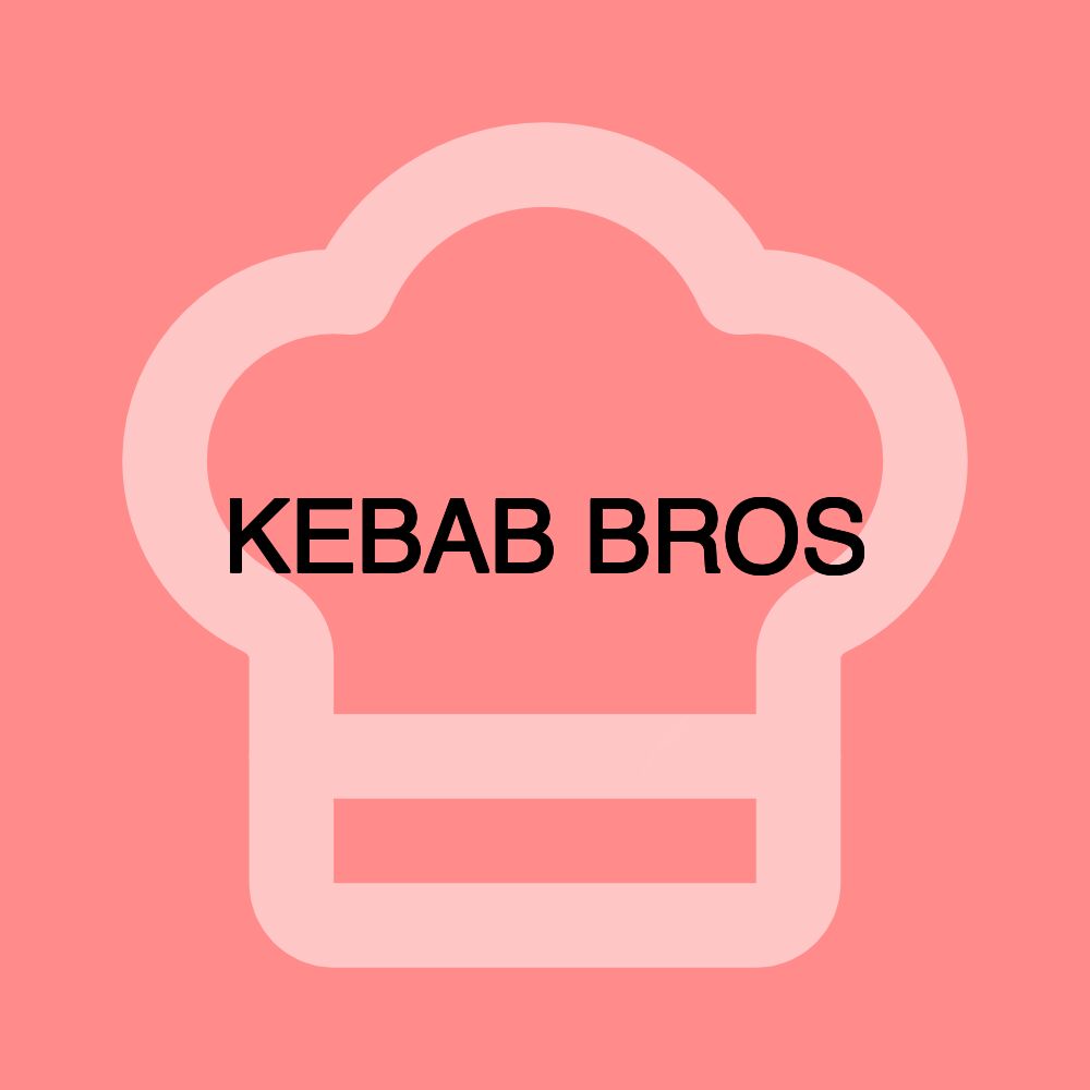 KEBAB BROS