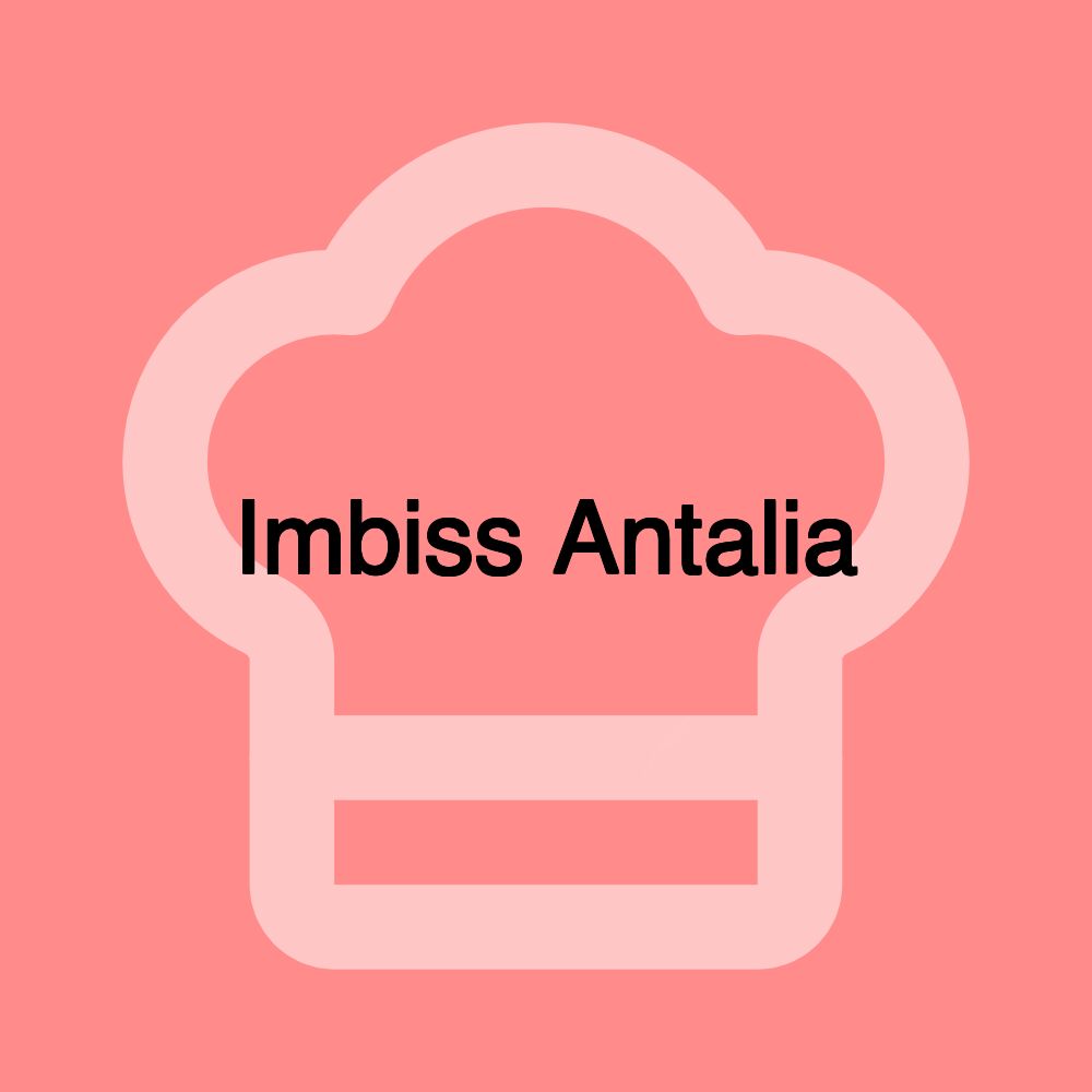 Imbiss Antalia