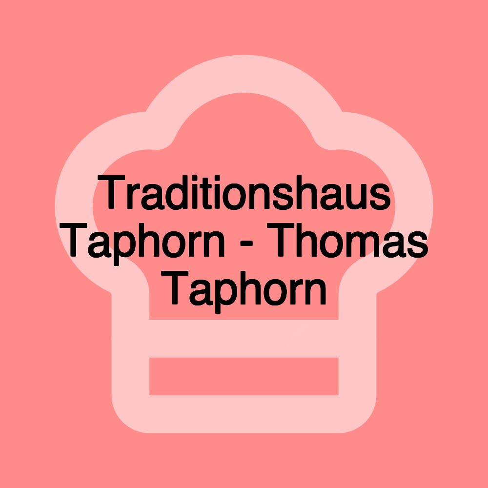 Traditionshaus Taphorn - Thomas Taphorn