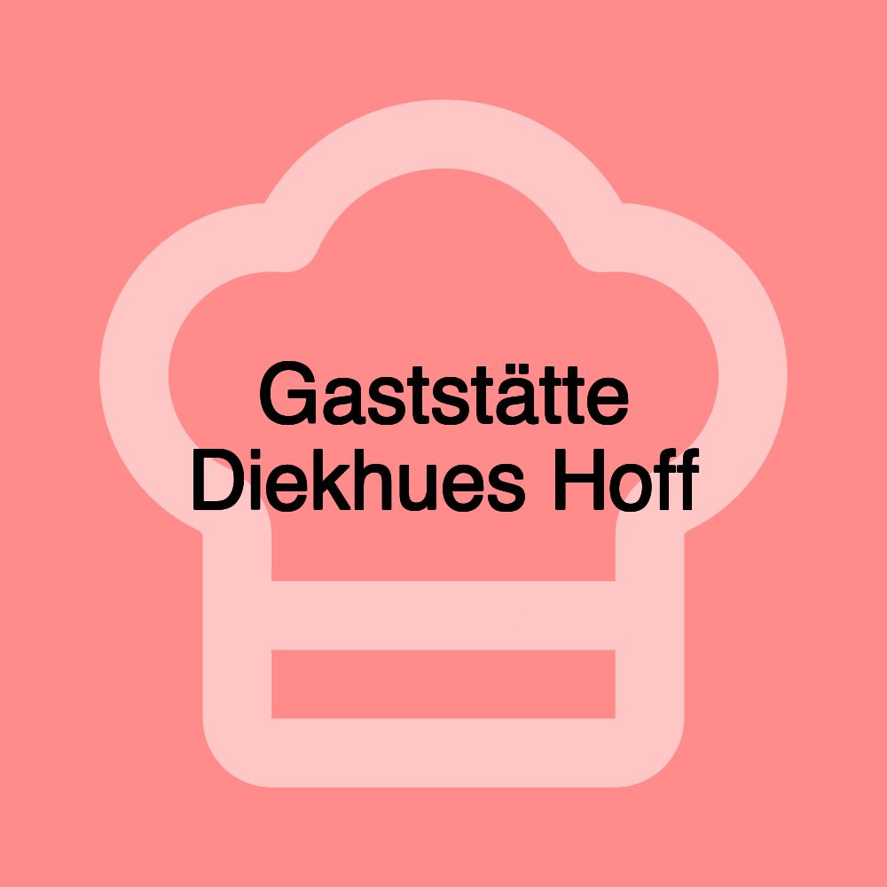 Gaststätte Diekhues Hoff