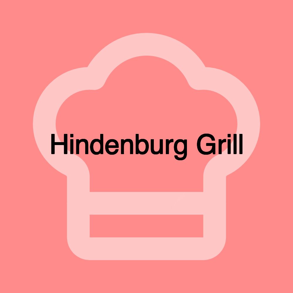 Hindenburg Grill