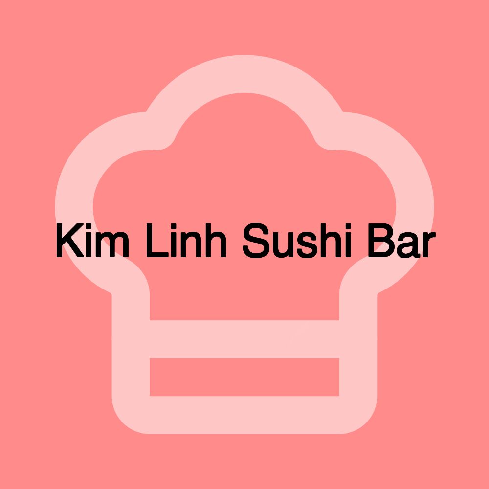 Kim Linh Sushi Bar