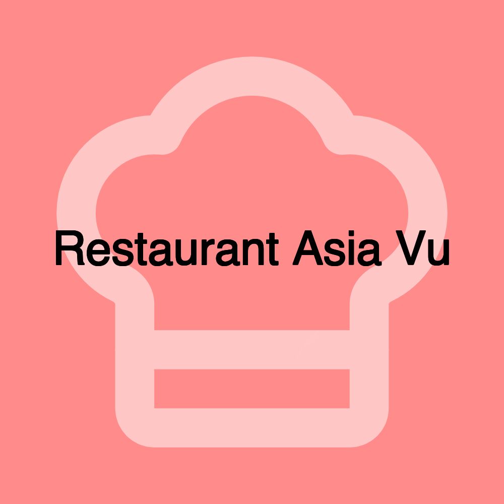 Restaurant Asia Vu