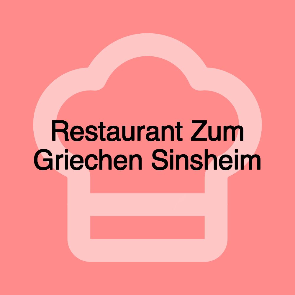 Restaurant Zum Griechen Sinsheim