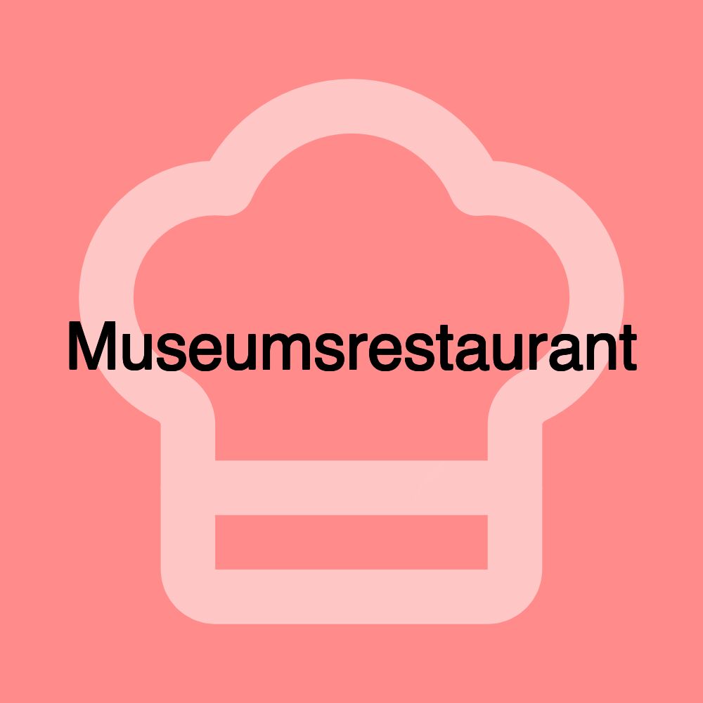 Museumsrestaurant