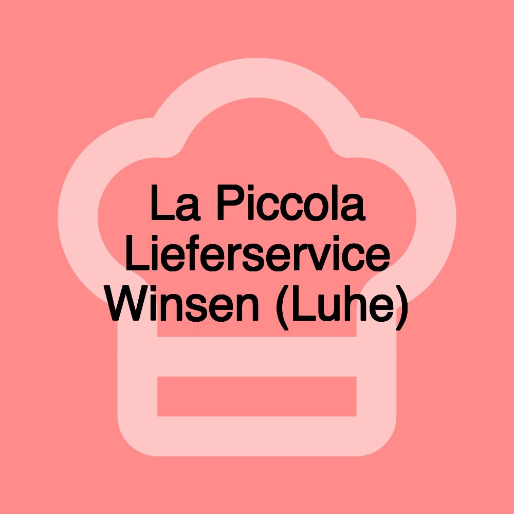 La Piccola Lieferservice Winsen (Luhe)