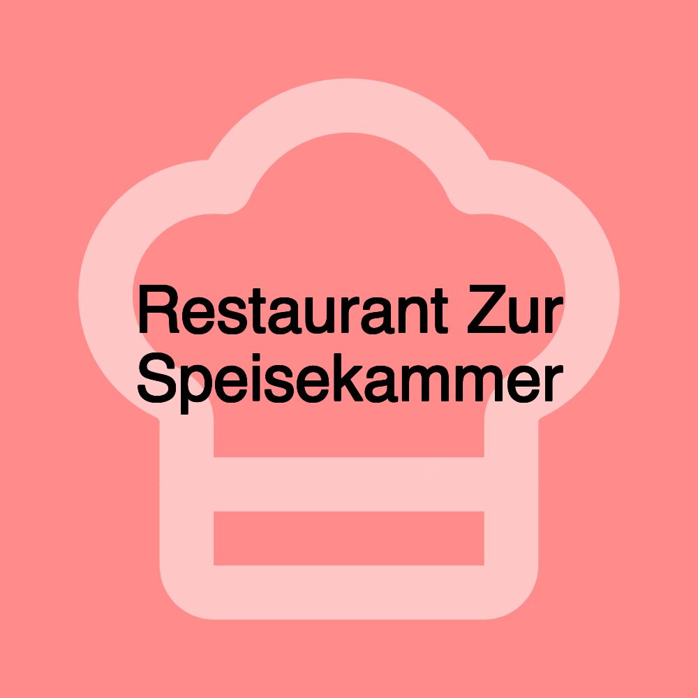 Restaurant Zur Speisekammer