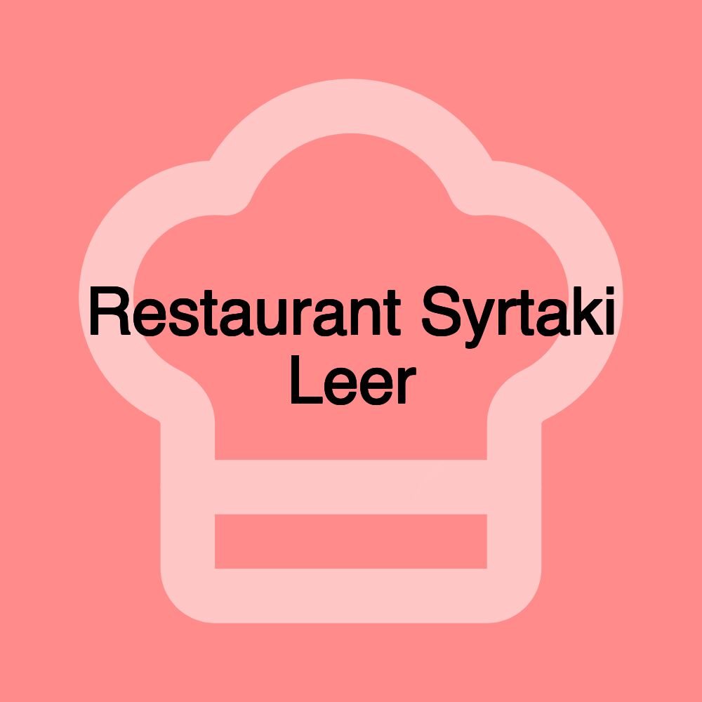 Restaurant Syrtaki Leer