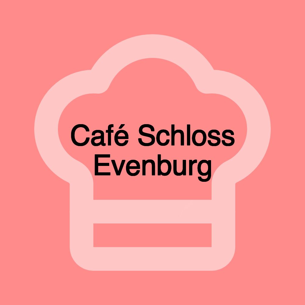 Café Schloss Evenburg