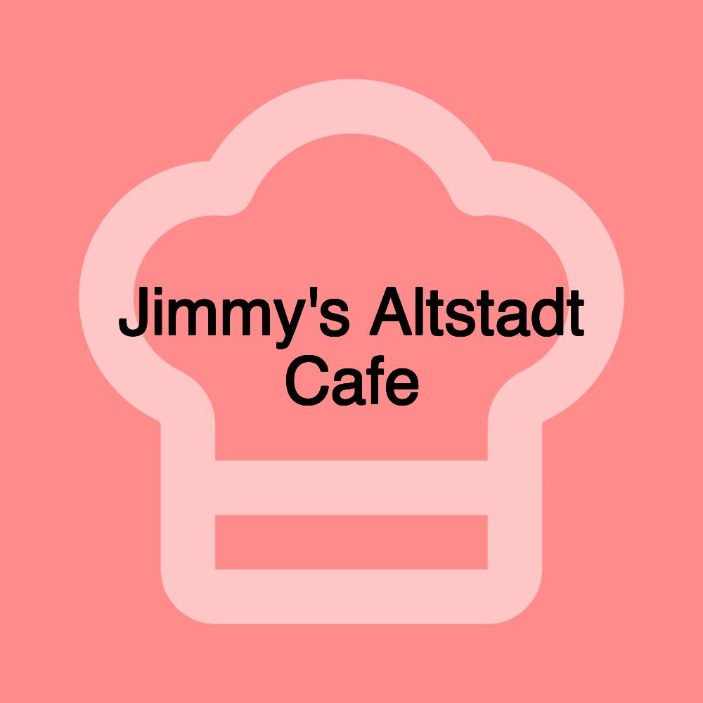 Jimmy's Altstadt Cafe