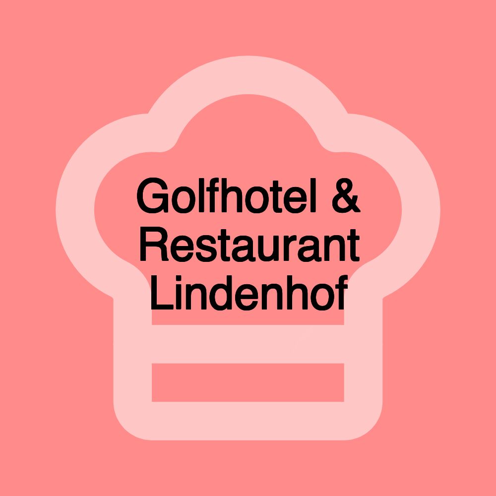 Golfhotel & Restaurant Lindenhof