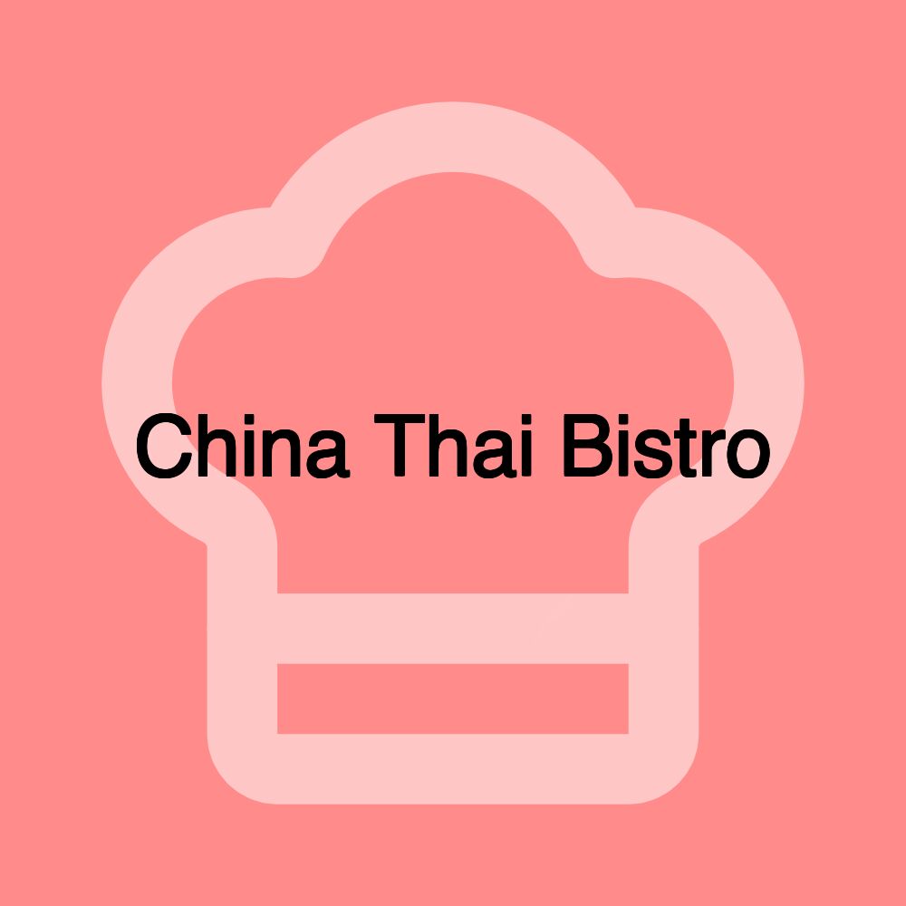 China Thai Bistro