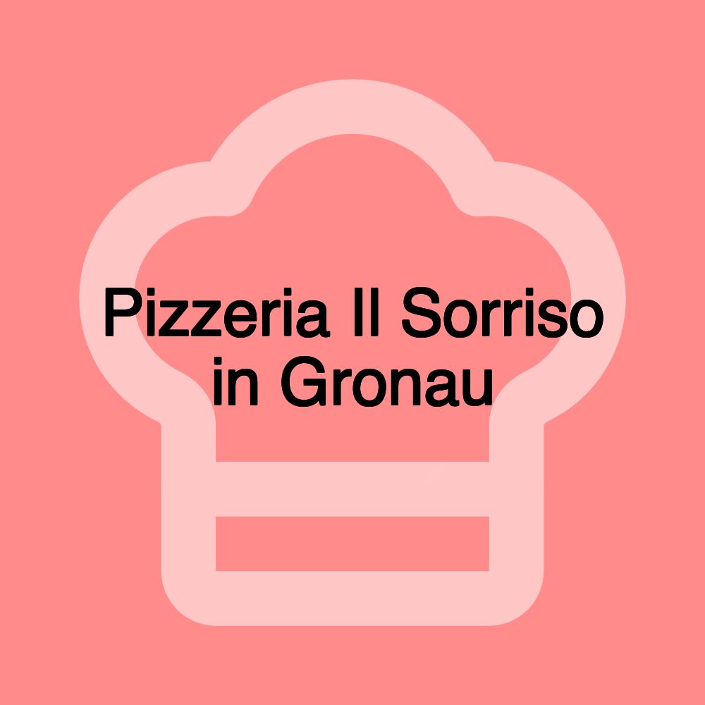 Pizzeria Il Sorriso in Gronau