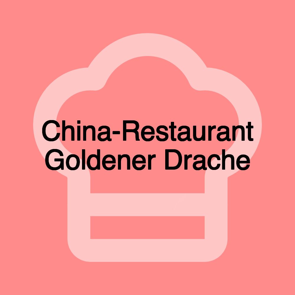 China-Restaurant Goldener Drache