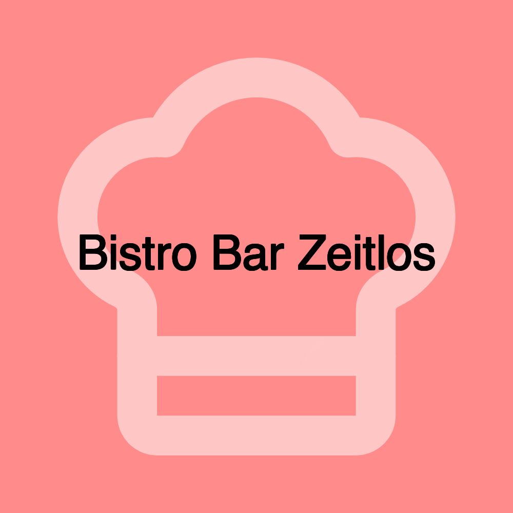 Bistro Bar Zeitlos