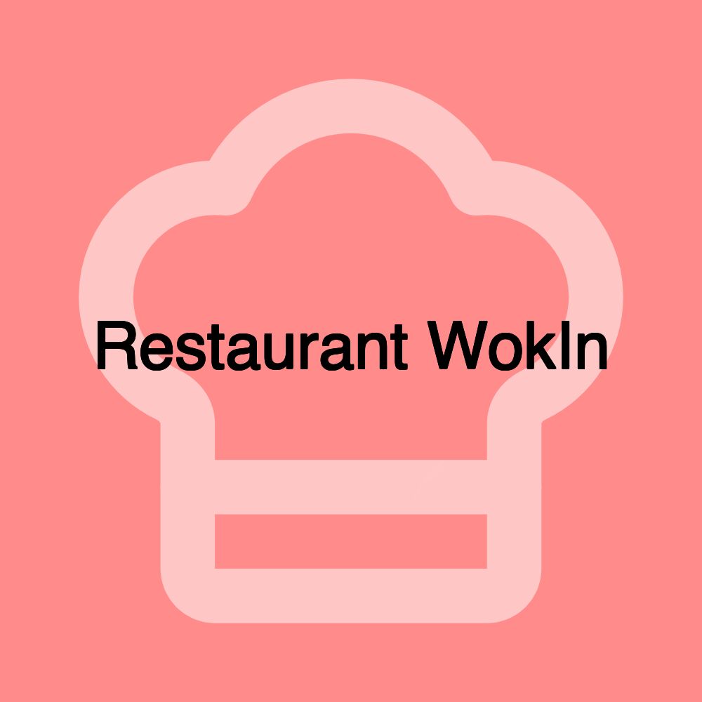 Restaurant WokIn